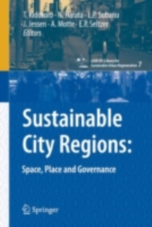 Sustainable City Regions: : Space, Place and Governance