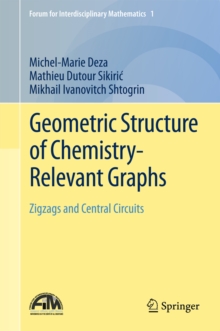 Geometric Structure of Chemistry-Relevant Graphs : Zigzags and Central Circuits