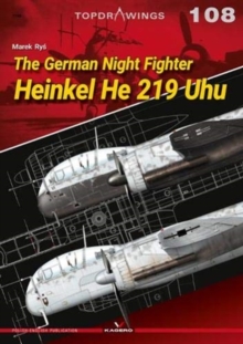 The German Night Fighter Heinkel He 219 Uhu