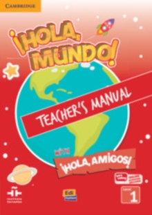 !Hola, Mundo!, !Hola, Amigos! Level 1 Teacher's Manual plus ELEteca