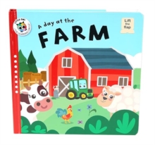 A Day at the Farm (Lift-the-Flap)