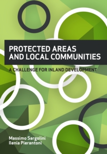 PROTECTED AREAS AND LOCAL COMMUNITIES : A challenge for inland development