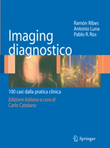 Imaging diagnostico : 100 casi dalla pratica clinica