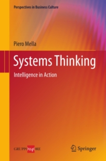 Systems Thinking : Intelligence in Action