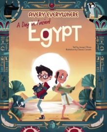 A Day in Ancient Egypt : Avery Everywhere