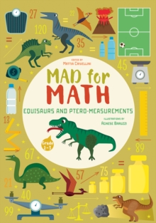 Equisaurs and Ptero-Measurements : Mad for Math