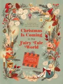 The Fairy Tales Advent Book : 24 flaps with stories, crafts, recipes and more!