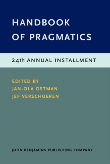 Handbook of Pragmatics : 24th Annual Installment