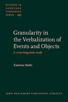 Granularity in the Verbalization of Events and Objects : A cross-linguistic study