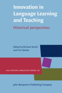 Innovation in Language Learning and Teaching : Historical perspectives