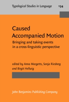 Caused Accompanied Motion : Bringing and taking events in a cross-linguistic perspective