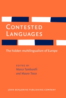 Contested Languages : The hidden multilingualism of Europe