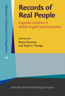 Records of Real People : Linguistic variation in Middle English local documents