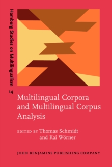 Multilingual Corpora and Multilingual Corpus Analysis