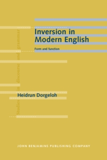 Inversion in Modern English : Form and function