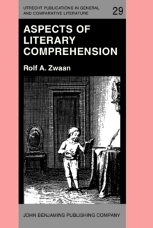 Aspects of Literary Comprehension : A cognitive approach