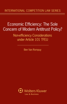 Economic Efficiency : Non-efficiency Considerations under Article 101 TFEU