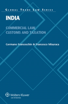 India : Commercial Law, Customs and Taxation