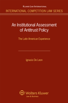 An Institutional Assessment of Antitrust Policy : The Latin American Experience