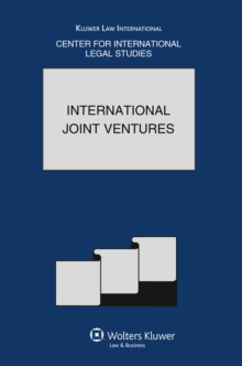 International Joint Ventures : The Comparative Law Yearbook of International Business, Special Issue, 2008