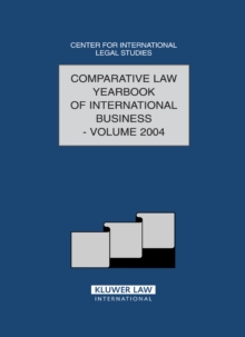 The Comparative Law Yearbook of International Business : Volume 26, 2004
