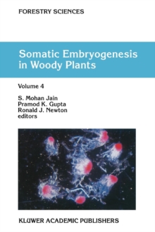 Somatic Embryogenesis in Woody Plants : Volume 4