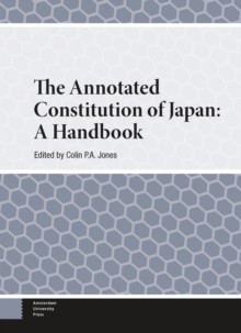The Annotated Constitution of Japan : A Handbook