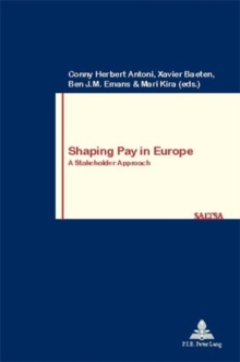 Shaping Pay in Europe : A Stakeholder Approach