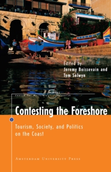 Contesting the Foreshore : Tourism, Society and Politics on the Coast