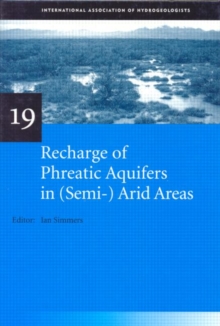 Recharge of Phreatic Aquifers in (Semi-)Arid Areas : IAH International Contributions to Hydrogeology 19