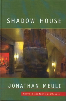 Shadow House : Interpretations of Northwest Coast Art