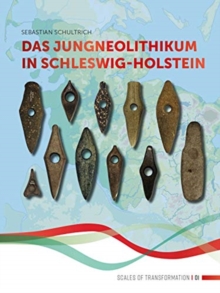 Das Jungneolithikum in Schleswig-Holstein