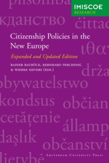 Citizenship Policies in the New Europe : Expanded and Updated Edition