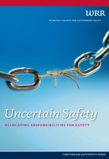 Uncertain Safety : Allocating Responsibilities for Safety