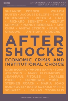 Aftershocks : Economic Crisis and Institutional Choice