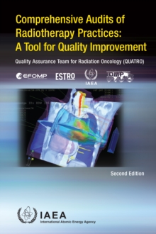 Comprehensive Audits of Radiotherapy Practices: A Tool for Quality Improvement