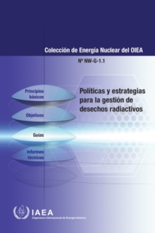 Policies and Strategies for Radioactive Waste Management (Spanish Edition)