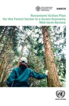 Rovaniemi Action Plan for the forest sector in a green economy : mid-term review