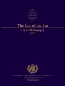 The law of the sea : a select bibliography 2018