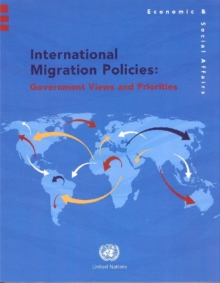 International migration policies : government views and priorities