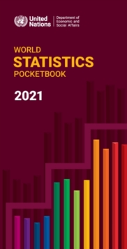 World statistics pocketbook 2021 : containing data available as of 31 July 2021