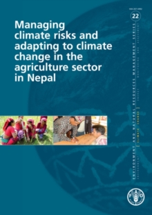 Managing climate risks and adapting to climate change in the agriculture sector in Nepal