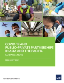COVID-19 and Public-Private Partnerships in Asia and the Pacific : Guidance Note