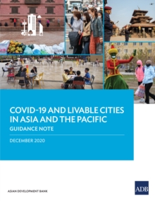 COVID-19 and Livable Cities in Asia and the Pacific : Guidance Note