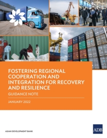 Fostering Regional Cooperation and Integration for Recovery and Resilience : Guidance Note