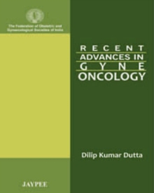 Recent Advances in Gyne-Oncology