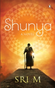 Shunya : A Novel