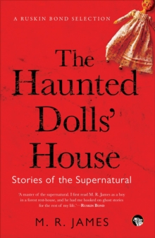 The Haunted Dolls' House : Stories of the Supernatural