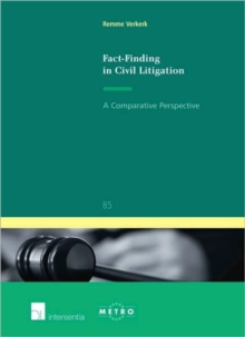 Fact-Finding in Civil Litigation : A Comparative Perspective