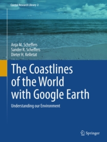 The Coastlines of the World with Google Earth : Understanding our Environment